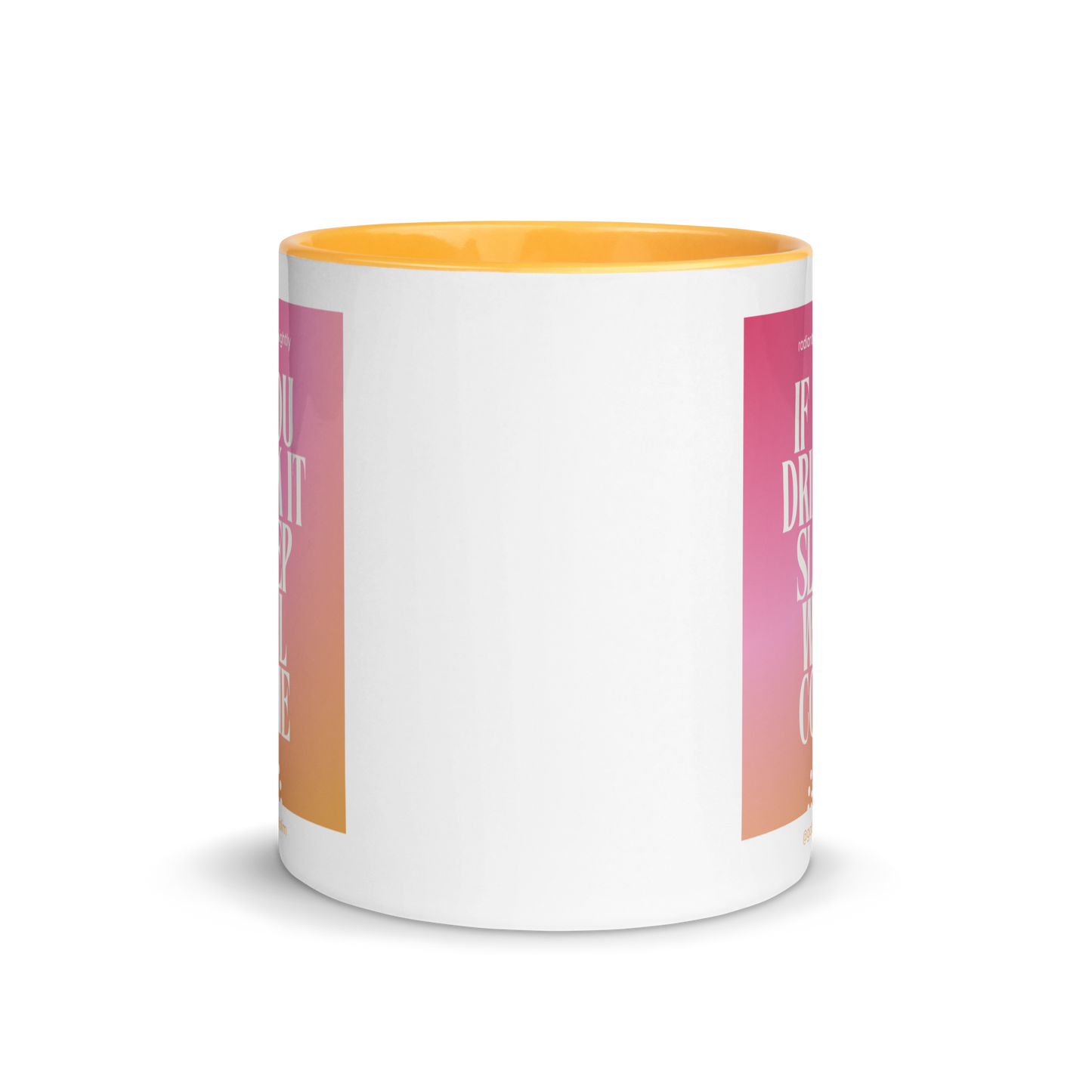 RSN - If You Drink It Mug